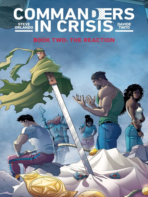 Title details for Commanders In Crisis (2020), Volume 2 by Steve Orlando - Available